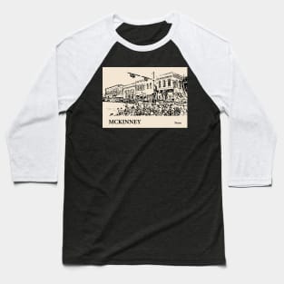 McKinney - Texas Baseball T-Shirt